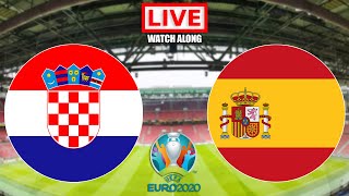 Croatia vs Spain LIVE STREAM EURO 2020 Watchalong Info [upl. by Benetta]