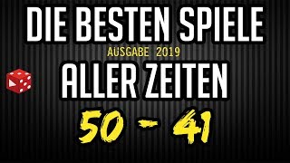 Die besten Spiele aller Zeiten ∙ Plätze 50  41 ∙ Meine Top 100 Brettspiele ∙Ausgabe 2019 [upl. by Ofloda]