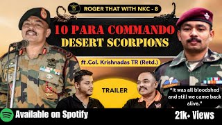 EP8 TRAILER  Col Krishnadas TR Retd 10 PARA Special Forces podcast indianarmy [upl. by Ij]