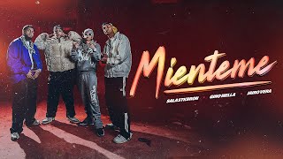 Salastkbron Gino Mella Jairo Vera  MIENTEME Video Oficial [upl. by Aitselec]