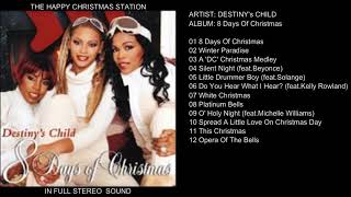 DESTINYS CHILD  quot8 DAYS OF CHRISTMASquot FULL ALBUM  1 [upl. by Carmon457]