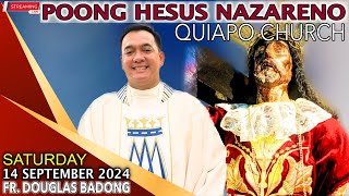 LIVE Quiapo Church · Online Mass · 14 September 2024 · Saturday · Fr Douglas D Badong [upl. by Dicky36]