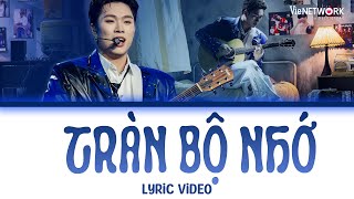 LYRICS TRÀN BỘ NHỚ  Dương Domic kể lại kỉ niệm đáng nhớ tại ANH TRAI SAY HI [upl. by Rovaert]