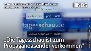 „Tagesschau ist zum Propagandasender verkommen“  Volker Bräutigam amp Friedhelm Klinkhammer Interview [upl. by Yxel]