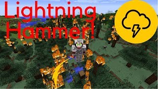 Mighty Lightning Hammer Minecraft Mods 1112 Episode 20 [upl. by Drandell3]