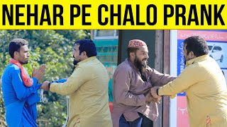 NeHar pe ChaLo Best Prank Part 7  Velle Loog Khan Ali  Sahara Bano Khan ali [upl. by Uolyram]