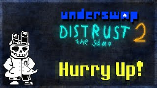 underswap Distrust 2 cooler edition  Hurry Up rearranged [upl. by Ahtnama]