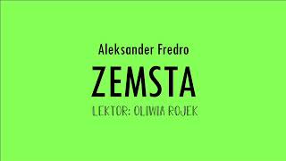 Aleksander Fredro quotZemstaquot  akt 1  Oliwia Rojek [upl. by Atikal344]