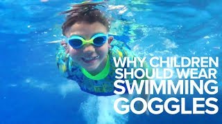 Why Children Should Wear Swimming Goggles [upl. by Tarton]