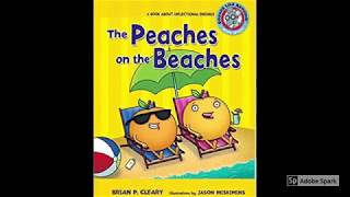 The Peaches on the Beaches  StoryAsking amp Storytelling [upl. by Ahsinet107]