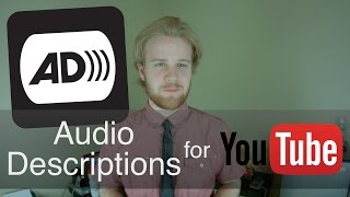 Audio Descriptions on YouTube  Accessibility  AudioDescribeYT AD cc [upl. by Llerrehs]