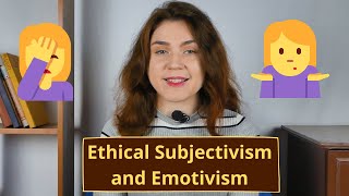 Ethical Subjectivism and Emotivism  All You Need to Know [upl. by Rather]