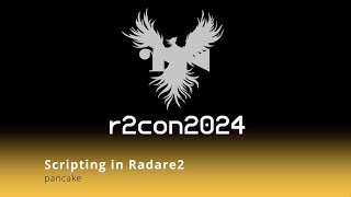 r2con2024  day 1  Scripting in Radare2  pancake [upl. by Anaig308]