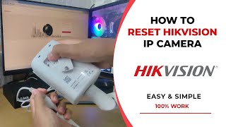 How To Reset Hikvision IP Camera [upl. by Ilojne]