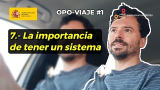 ☢️ El SISTEMA es VITAL en la oposición  Cosas que te conviene saber antes de opositar nº7  OV1 [upl. by Ninehc]