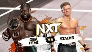 Oba Femi vs Stacks NXT Sep 3 2024 [upl. by Ashwell]