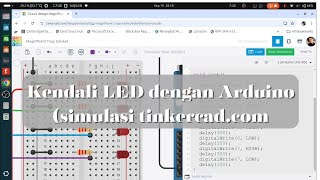 Kendali lampu lampu LED dengan Arduino Simulasi dengan tinkercadcom [upl. by Aicilihp]