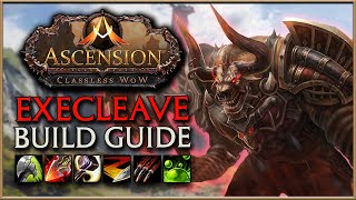 Legacy Build EXECLEAVE  PROJECT ASCENSION Build Guide [upl. by Jennette517]