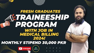 Medical Billing Traineeship Program 2024 for Fresh Graduates  Salary 30K  Get Job After Training [upl. by Alena694]