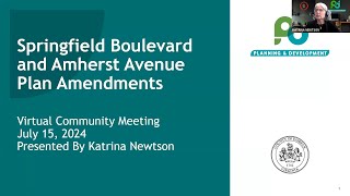 Springfield Blvd and Amherst Ave Plan Amendments Community Meeting July 15 2024 [upl. by Sindee]