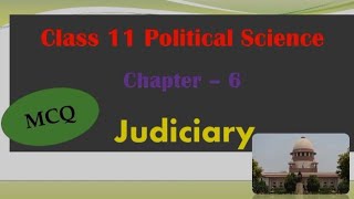 Class 11 Political Science Chapter 6 Judiciary MCQ  CBSE  questions judiciary supremecourt mcq [upl. by Ennywg]