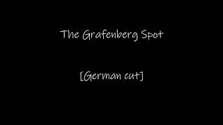 The Grafenberg Spot German cut 01 [upl. by Sobmalarah]