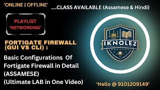 Video 3  Fortigate Firewall  Basic Configurations in Detail  Complete LAB  All in One Video [upl. by Cirred]