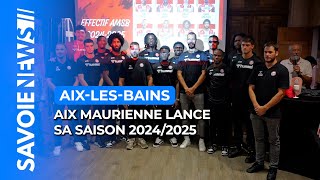 Aix Maurienne Savoie Basket lance la saison 20242025 🏀 [upl. by Ai650]