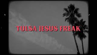 Lana Del Rey  Tulsa Jesus Freak Lyric Video [upl. by Brigg664]