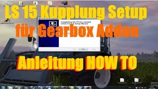 Anleitung Kupplung mit G27 oä in LS15  Gearbox Addon verwenden [upl. by Markowitz]