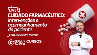 Cuidado Farmacêutico intervenções e acompanhamento do paciente com Prof Alexandre Martins [upl. by Laban]