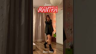 jennierubyjane  MANTRA 💋💋  dance cover  manyass [upl. by Nrehtak223]