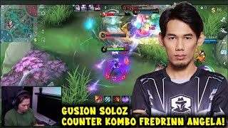 GUSION SOLOZ COUNTER KOMBO FREDRINN ANGELA [upl. by Nonnel]