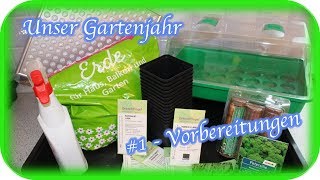 Unser Gartenjahr  1  Vorbereitungen  Engelchen [upl. by Romelle]