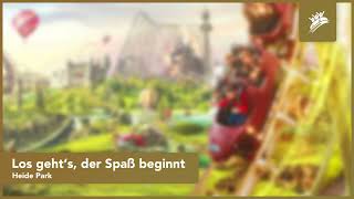 Los gehts der Spaß beginnt  Heide Park  Theme Park Music [upl. by Aldos]