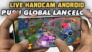 Lancelot Handcam Open Mabar Vip Mobile Legends [upl. by Eahsan]