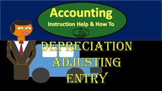 300 Adjusting Entry Depreciation [upl. by Ahsinert761]