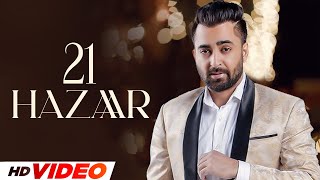 21 Hazaar HD Video  Sharry Maan  Latest Punjabi Songs 2024  New Punjabi Songs 2024 [upl. by Aniwde361]