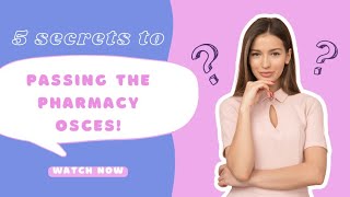 5 Tips to Passing the Pharmacy OSCEs [upl. by Eoz488]