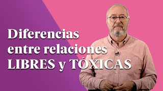 Relaciones de Pareja Libres y Tóxicas 👫 ¿En qué se diferencian 🤔 [upl. by Elram]