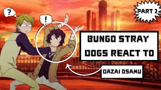 》BSD react to Dazai Osamu  22  Soukoku [upl. by Berg]