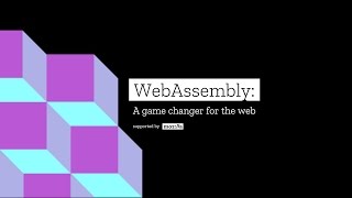 WebAssembly A game changer for the Web  Mozilla [upl. by Amles]