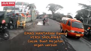 EMAS Hantaran Versi Sholawat Remix 2023 [upl. by Acinod]