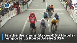 Jenthe Biermans ArkeaBampB Hotels remporte La Route Adélie 2024 [upl. by Akenihs]