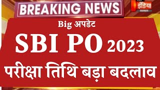 sbi po exam date 2023 big update sbi po admit card and sbi po latest update 2023  sbi po exam 2023 [upl. by Bahr]