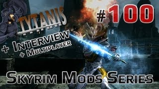 ★ Skyrim Mods Series  100  Future of Tytanis  Interview  Skyrim Multiplayer [upl. by Mandler]