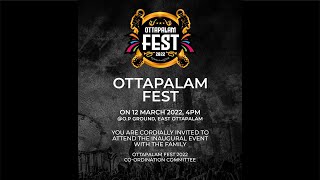 OTTAPALAM FEST 2K22  LiVE [upl. by Atnim]