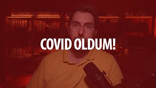 Covid oldum [upl. by Ahsaetal429]