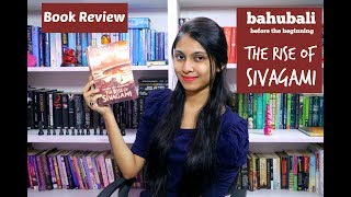 Book Review Bahubali before the beginning The Rise of Sivagami by Anand Neelakantan [upl. by Yssirhc]