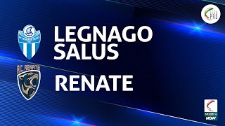 Legnago Salus  Renate 10  Gli Highlights [upl. by Hilar174]